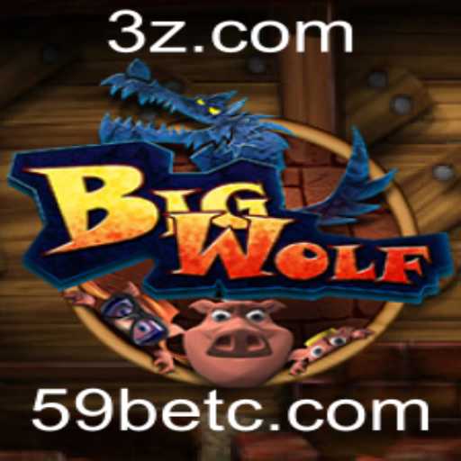 Descubra o Fascinante Mundo de BigWolf no 59bet.com