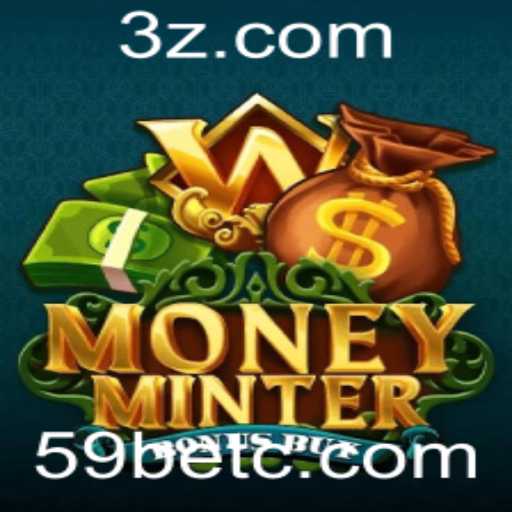 Descubra o Mundo do MoneyMinterBonusBuy no 59bet.com